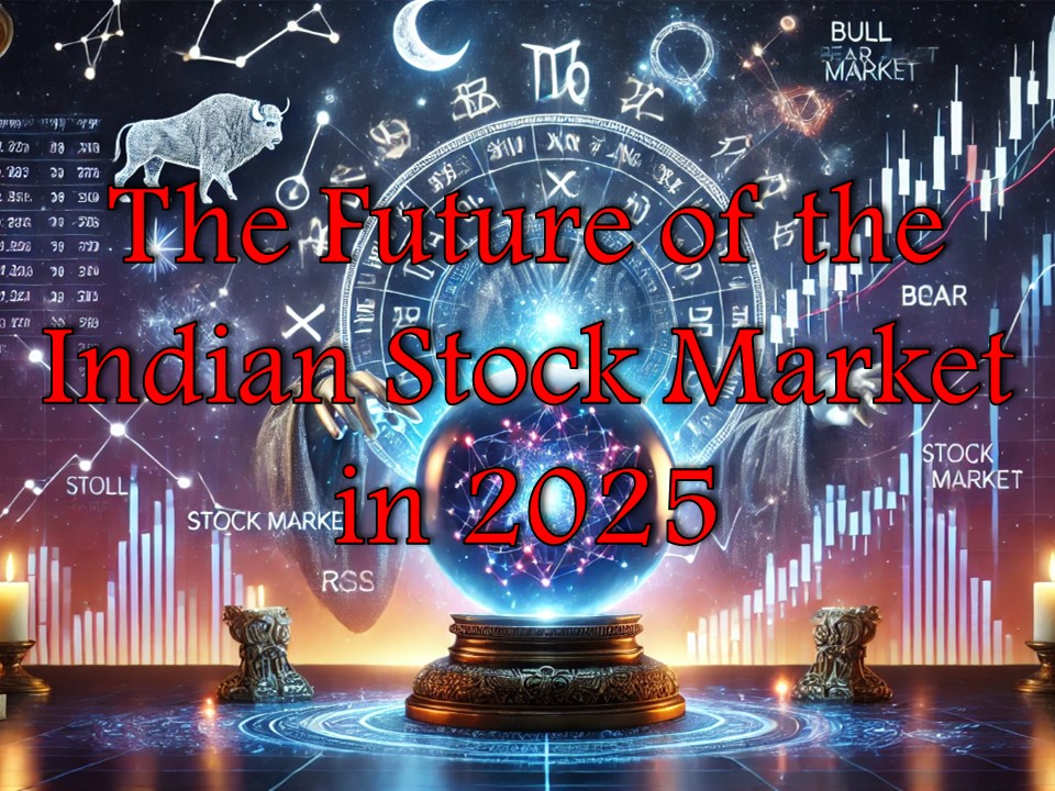 The Future of the Indian Stock Market in 2025: A Fascinating Glimpse Through the Stars