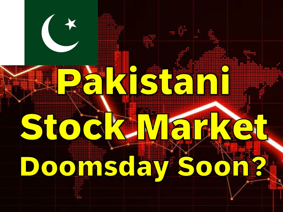 Why Pakistan Stock Market Investors Face a Doomsday Scenario: A Deep Dive into the 2025 Financial Crisis
